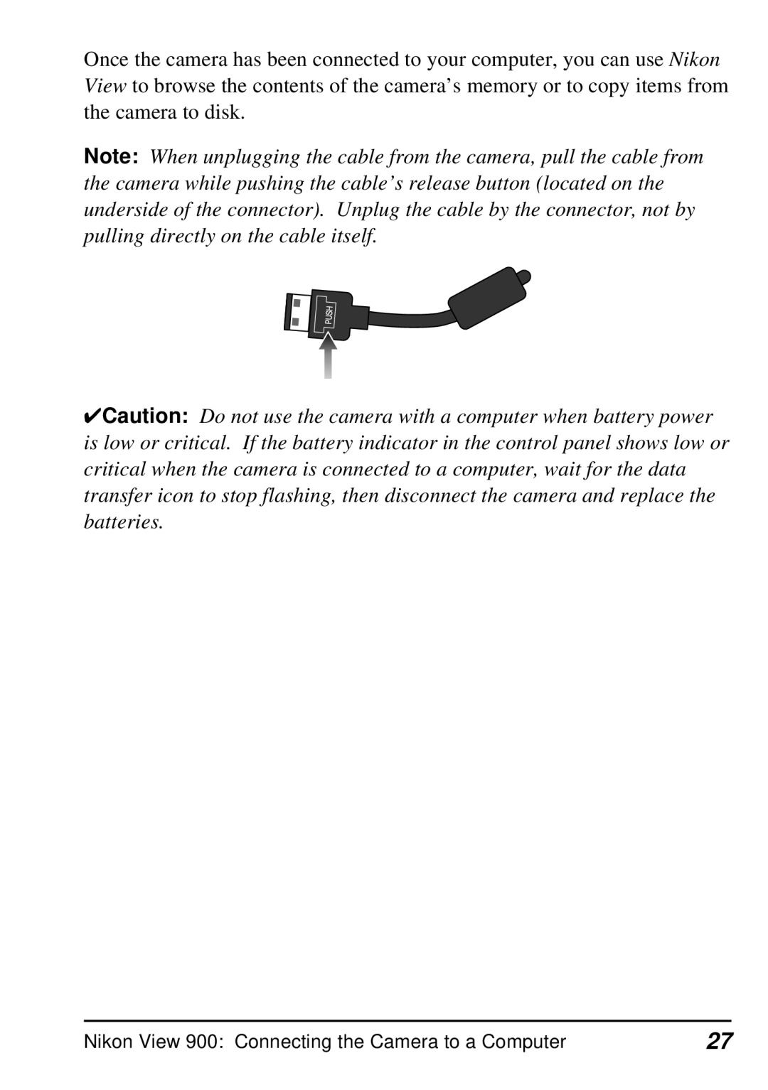 Nikon E900 manual Nikon View 900 Connecting the Camera to a Computer 