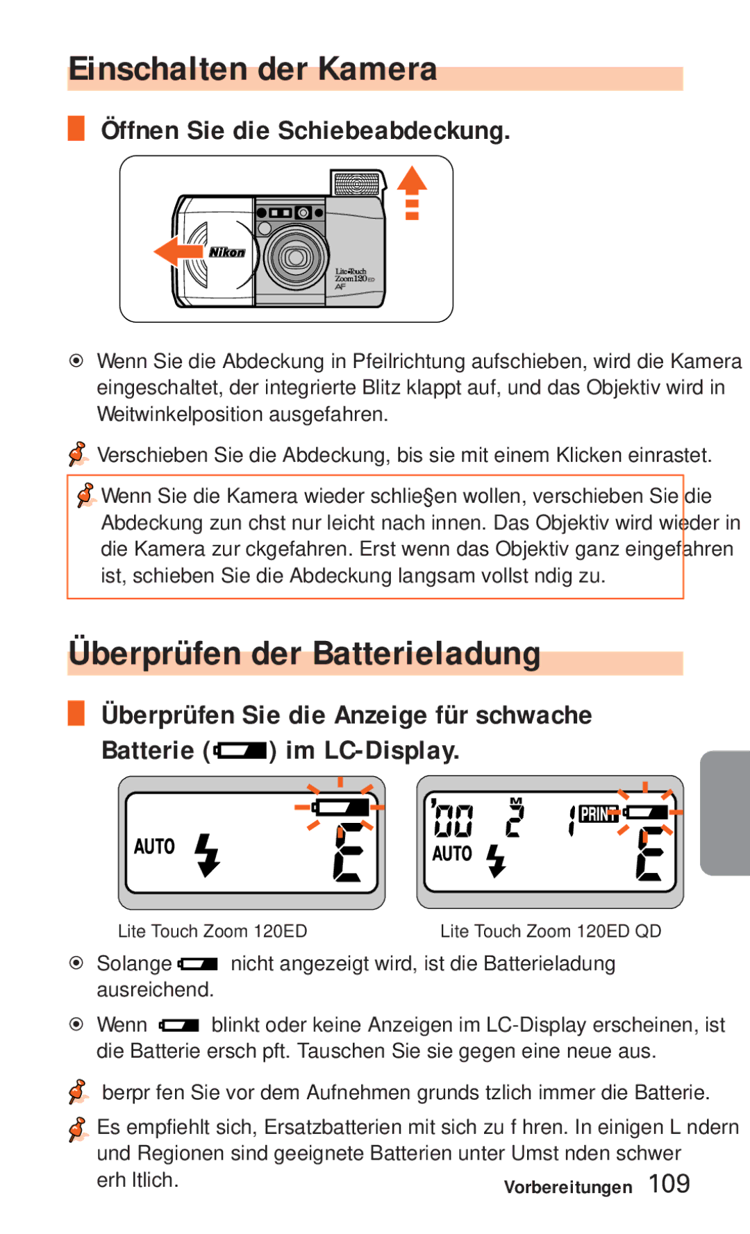 Nikon ED 120 Einschalten der Kamera, Überprüfen der Batterieladung, Öffnen Sie die Schiebeabdeckung, Im LC-Display 