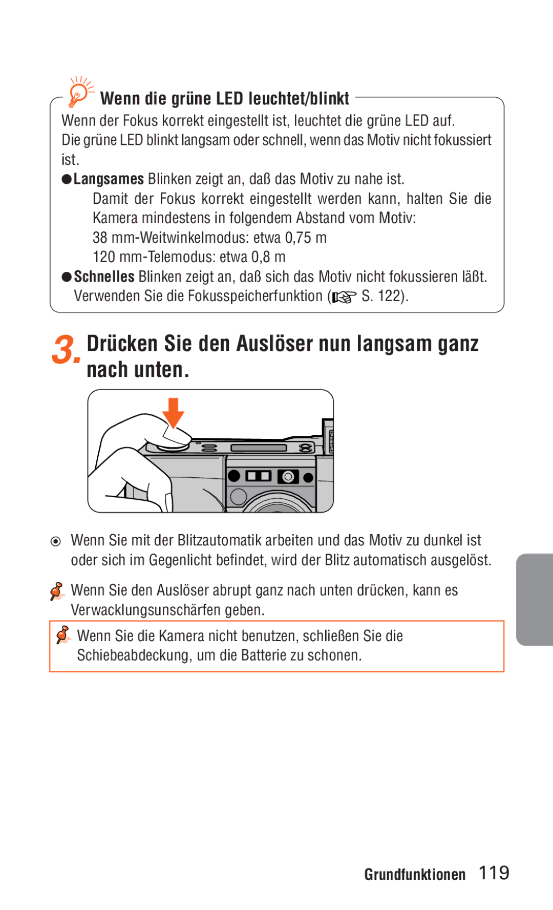 Nikon ED 120 instruction manual Drücken Sie den Auslöser nun langsam ganz nach unten, Wenn die grüne LED leuchtet/blinkt 