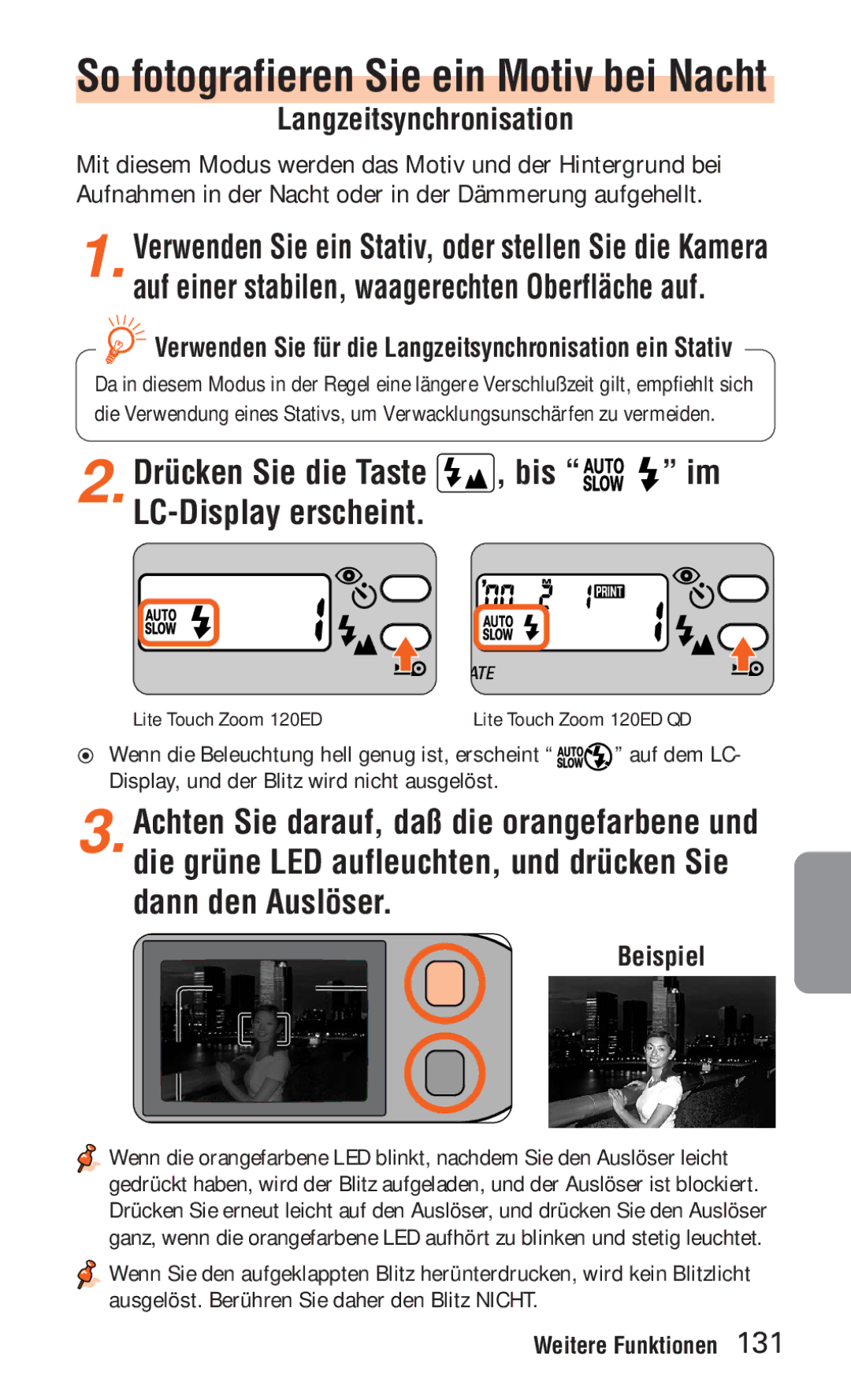 Nikon ED 120 So fotografieren Sie ein Motiv bei Nacht, Drücken Sie die Taste , bis im LC-Display erscheint 