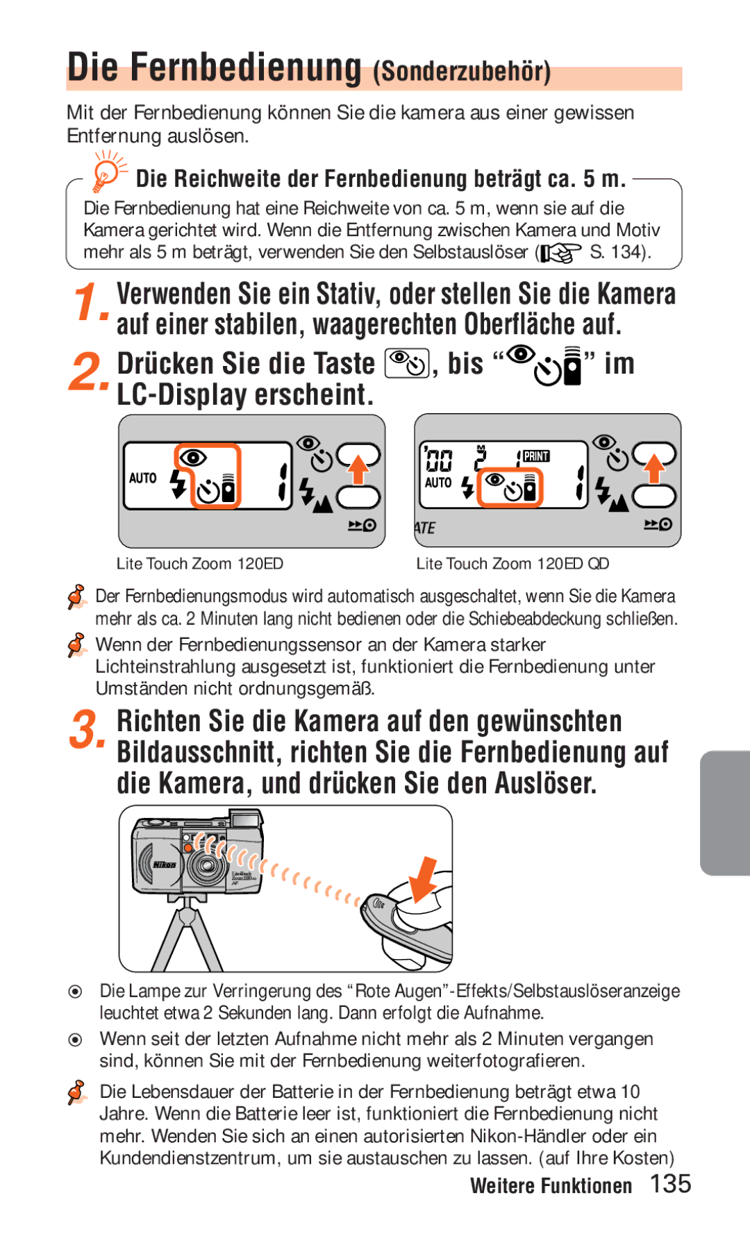 Nikon ED 120 instruction manual Die Fernbedienung Sonderzubehör, Die Reichweite der Fernbedienung beträgt ca m 