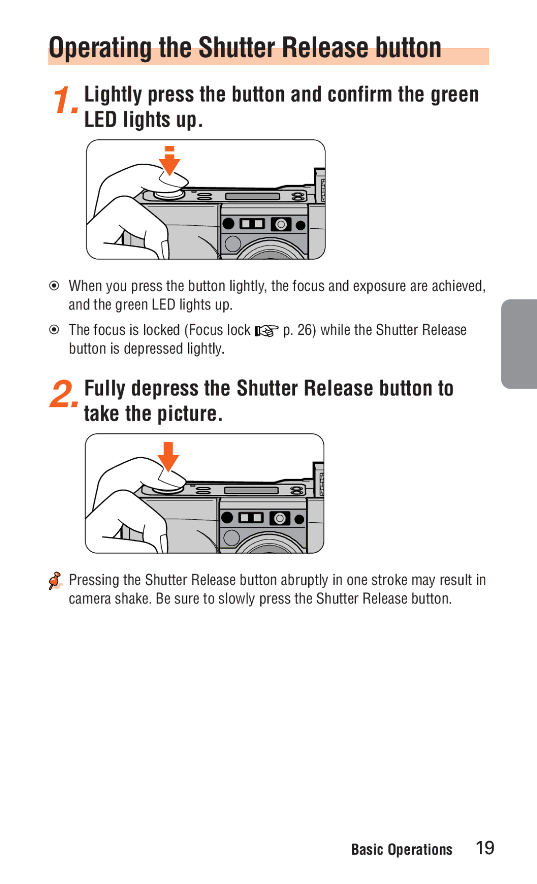 Nikon ED 120 Operating the Shutter Release button, Lightly press the button and confirm the green LED lights up 