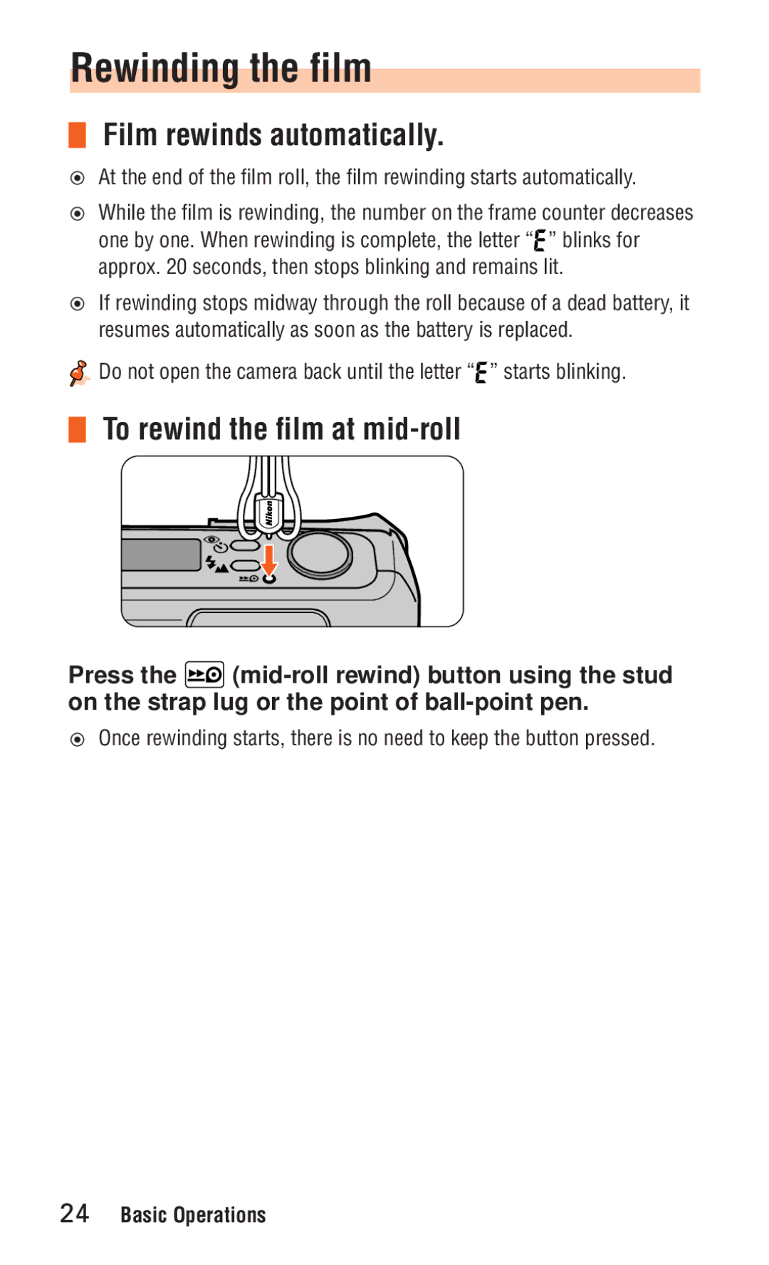 Nikon ED 120 instruction manual Rewinding the film, Film rewinds automatically, To rewind the film at mid-roll 