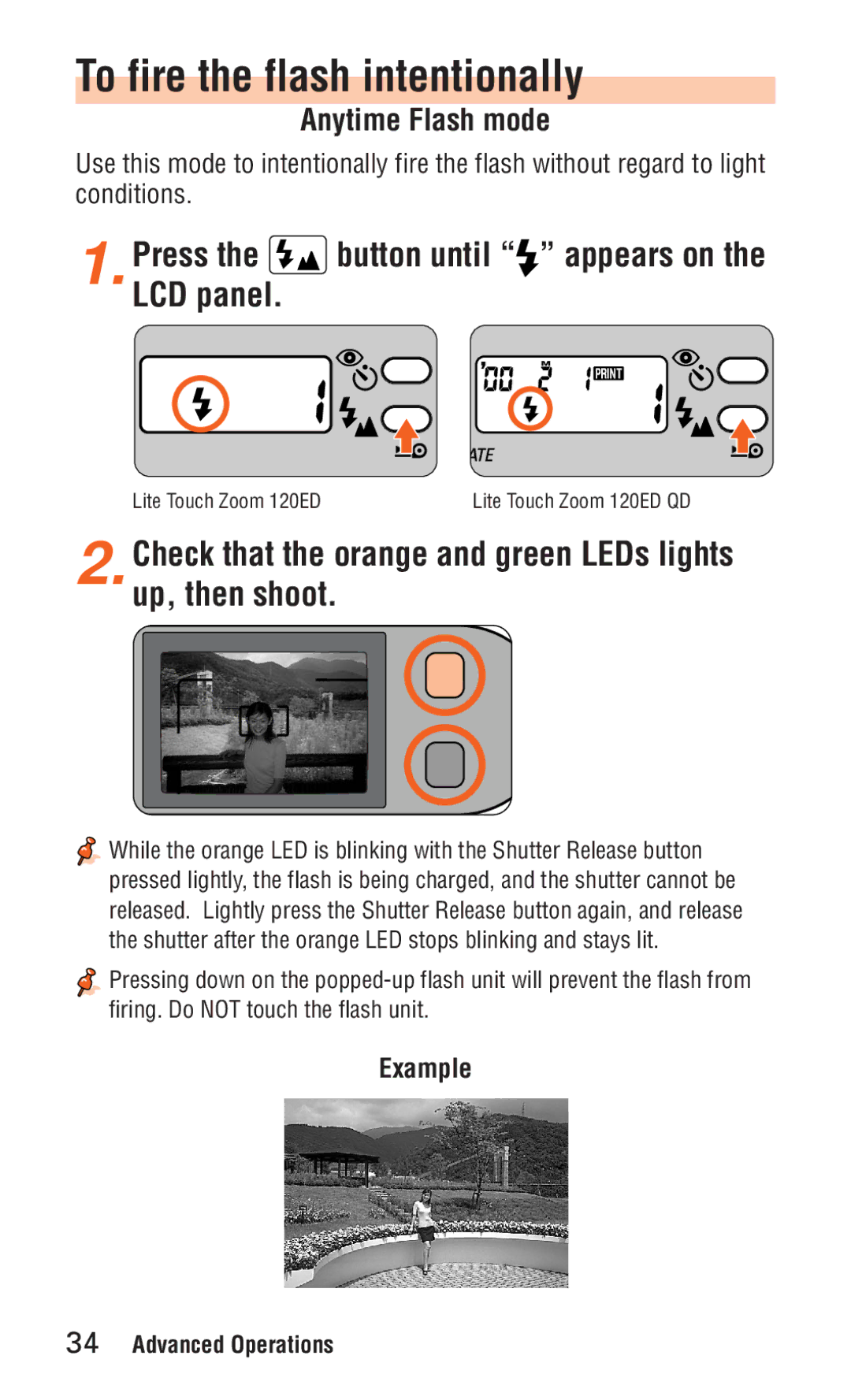 Nikon ED 120 instruction manual To fire the flash intentionally, Check that the orange and green LEDs lights up, then shoot 