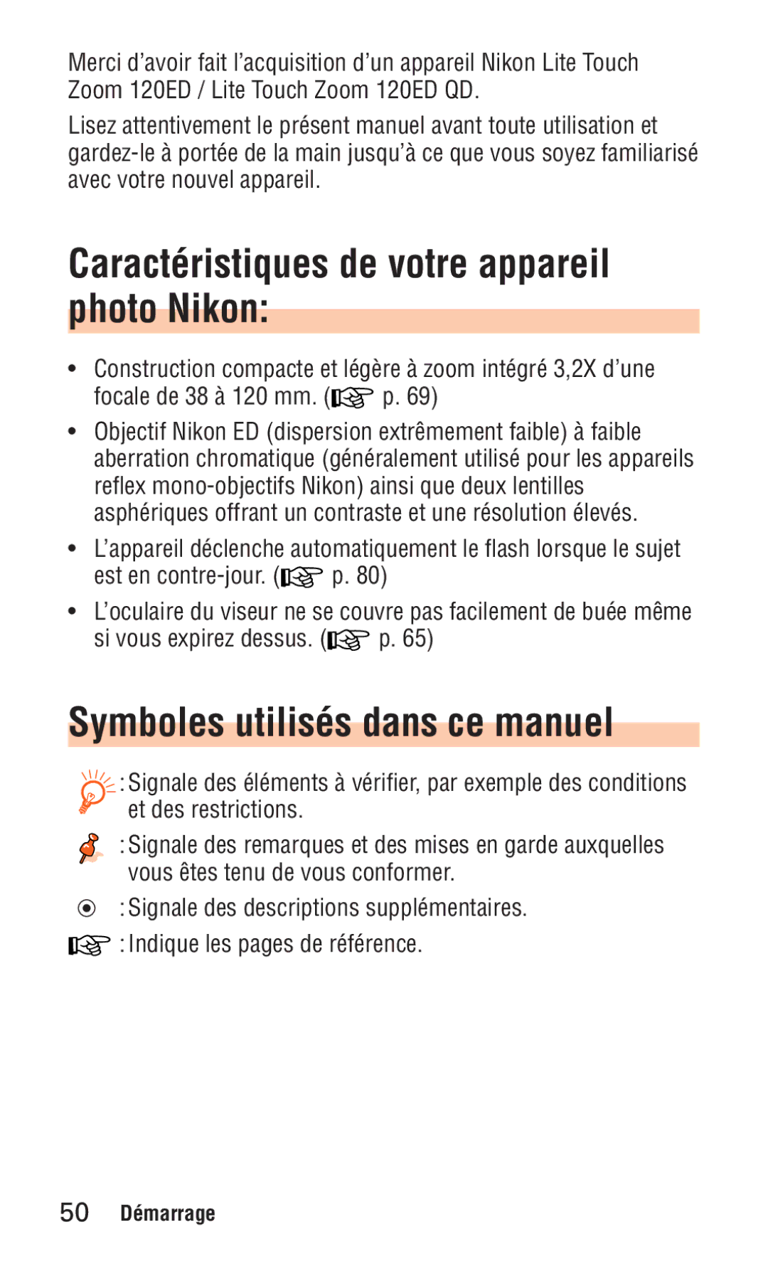 Nikon ED 120 instruction manual Caractéristiques de votre appareil photo Nikon, Symboles utilisés dans ce manuel 