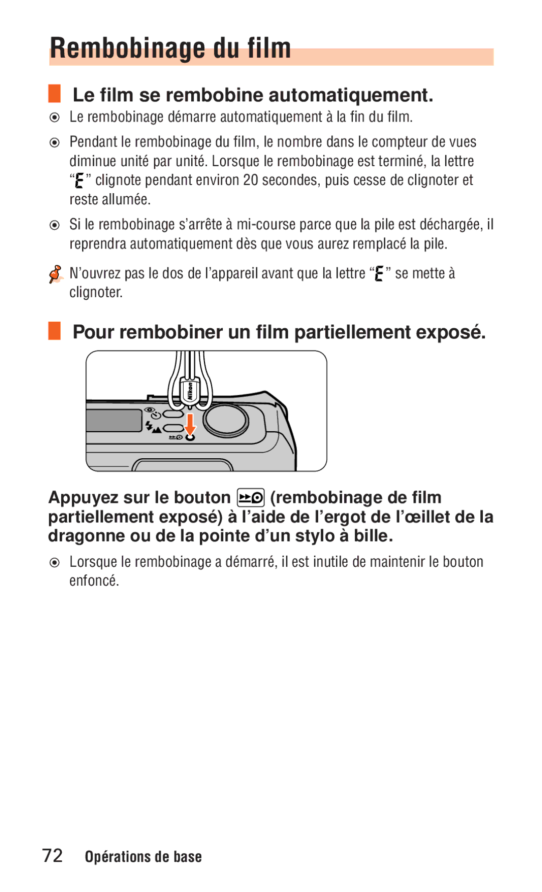 Nikon ED 120 Rembobinage du film, Le film se rembobine automatiquement, Pour rembobiner un film partiellement exposé 