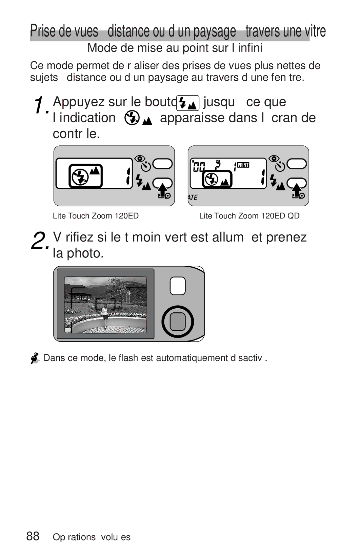 Nikon ED 120 Vérifiez si le témoin vert est allumé et prenez la photo, Mode de mise au point sur l’infini 