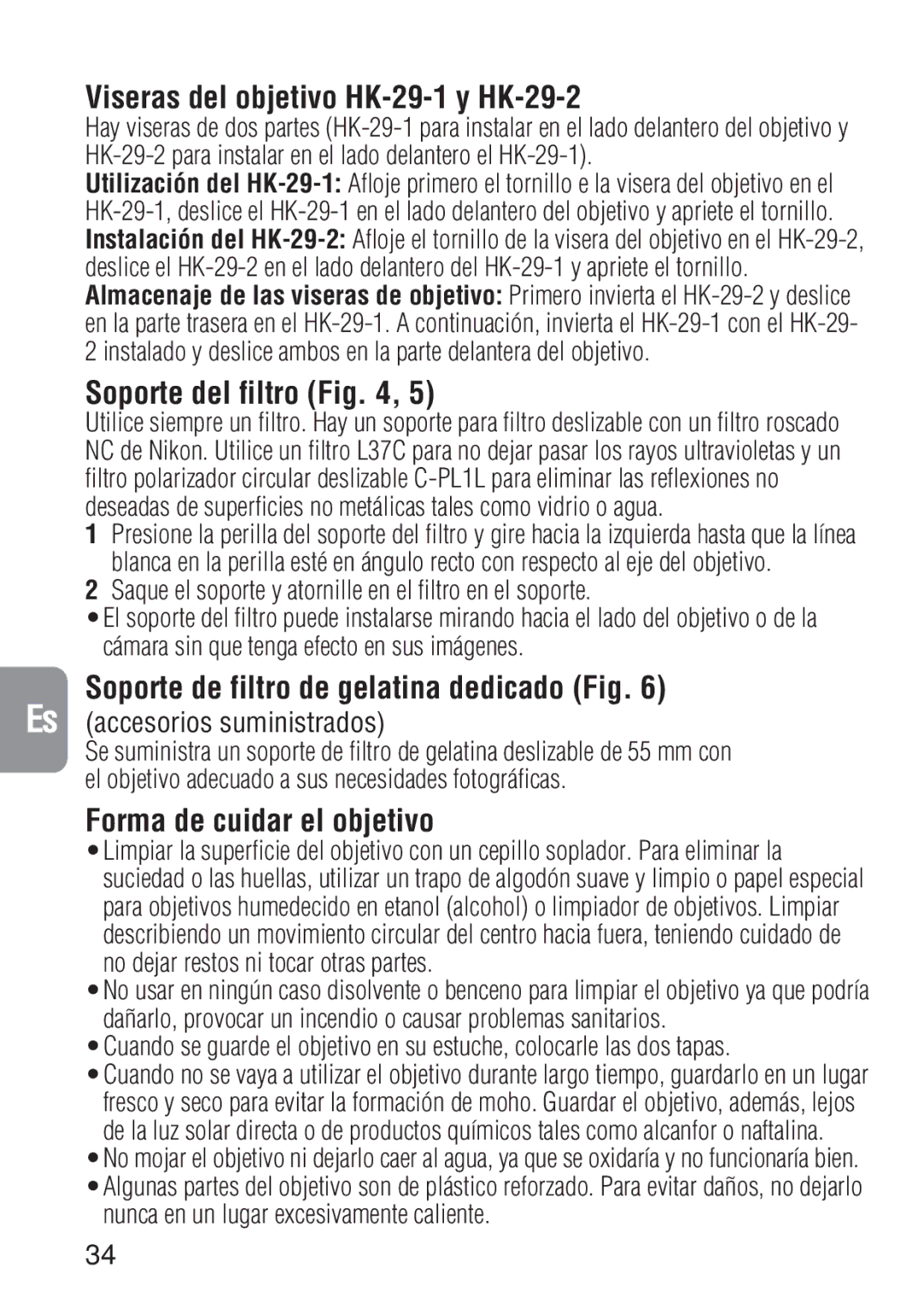 Nikon ED 600MM Viseras del objetivo HK-29-1 y HK-29-2, Soporte del filtro, Soporte de filtro de gelatina dedicado Fig 