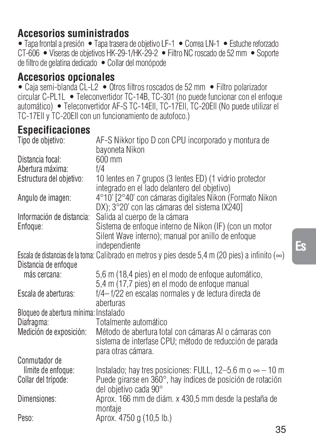 Nikon ED 600MM instruction manual Accesorios suministrados, Accesorios opcionales, Especificaciones 