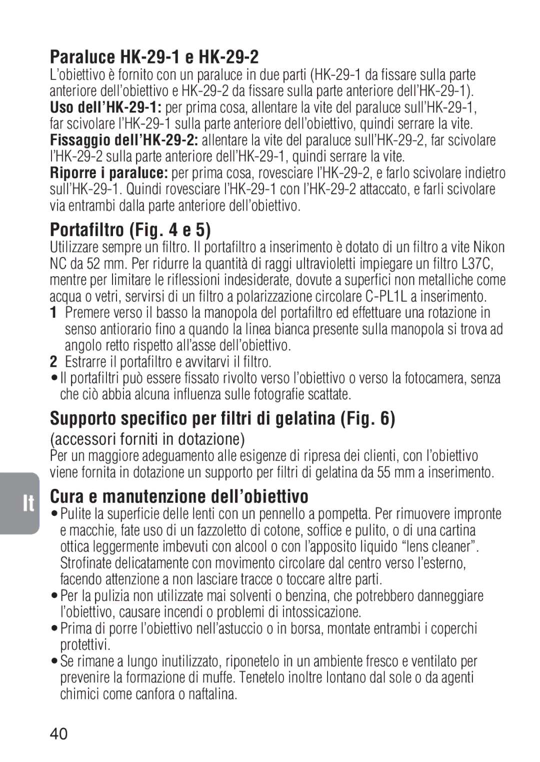 Nikon ED 600MM instruction manual Paraluce HK-29-1 e HK-29-2, Portafiltro e, Supporto specifico per filtri di gelatina Fig 