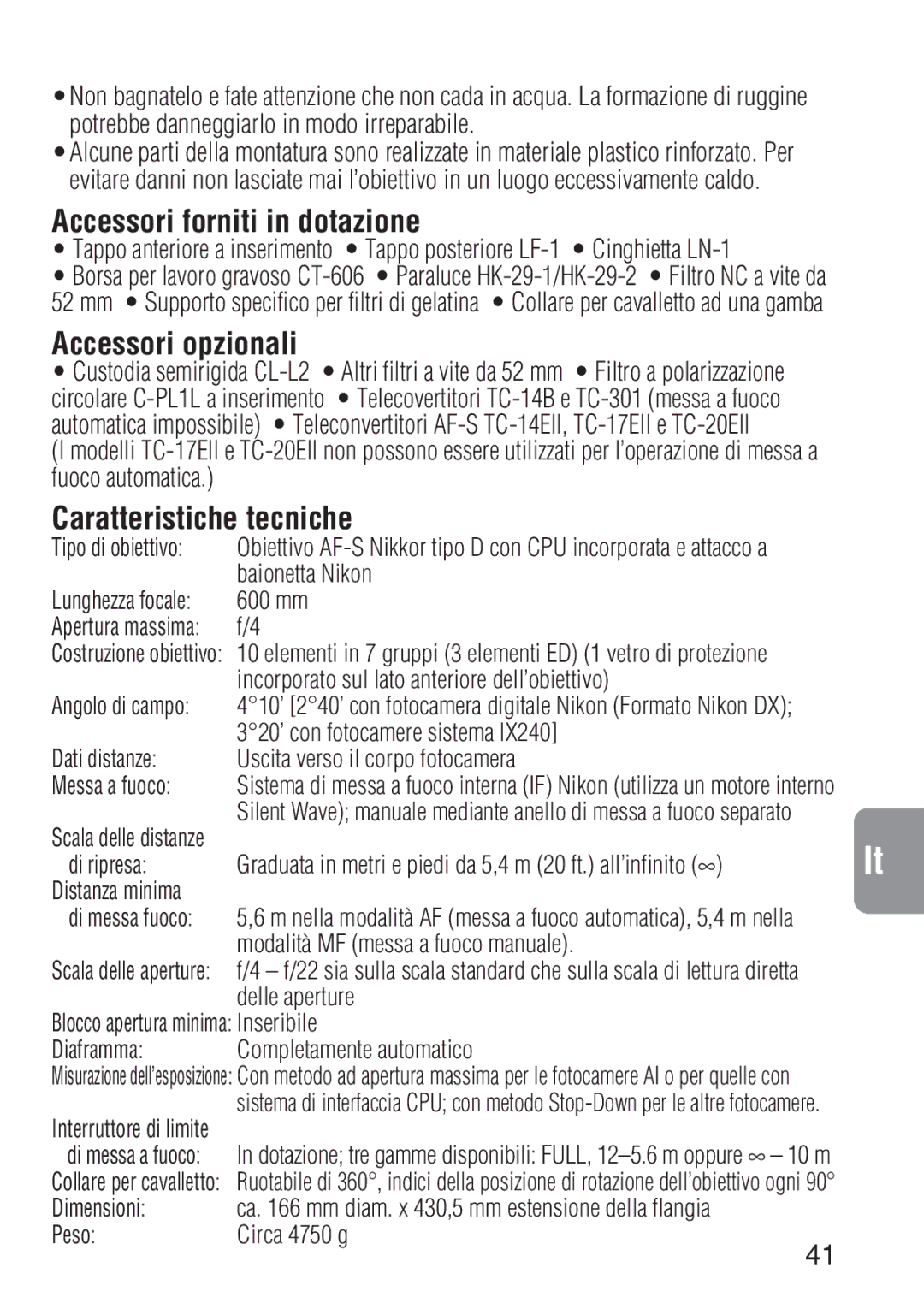 Nikon ED 600MM instruction manual Accessori forniti in dotazione, Accessori opzionali, Caratteristiche tecniche 