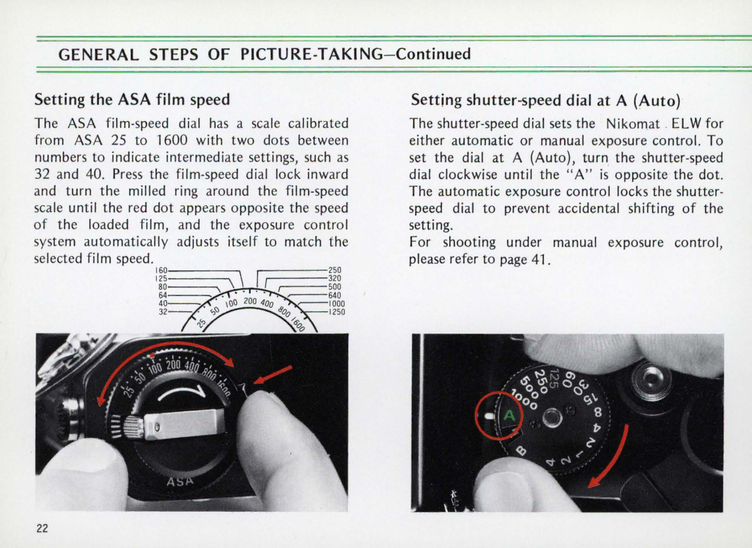 Nikon Elw General Steps of PICTURE-TAKING Setting the ASA film speed, Setting shutter-speed dial at a Auto 