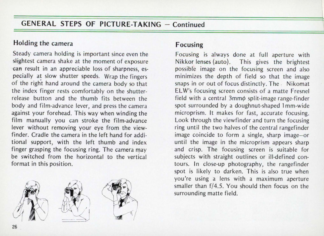 Nikon Elw instruction manual GEN E RAL Steps of Pictu RE-T AKI NG Holding the camera 