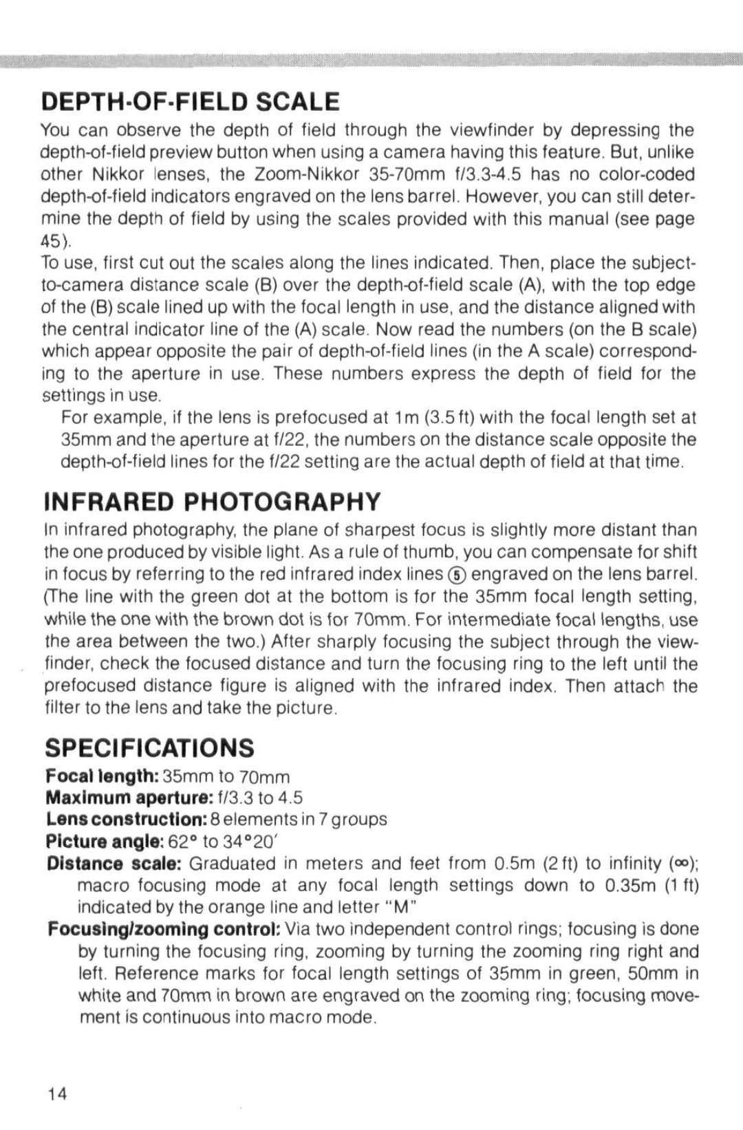 Nikon DEPTH-OF-FIELD Scale, Infrared Photography, Specifications, Focal length 35mm to 70mm Maximum aperture f/3.3 to 