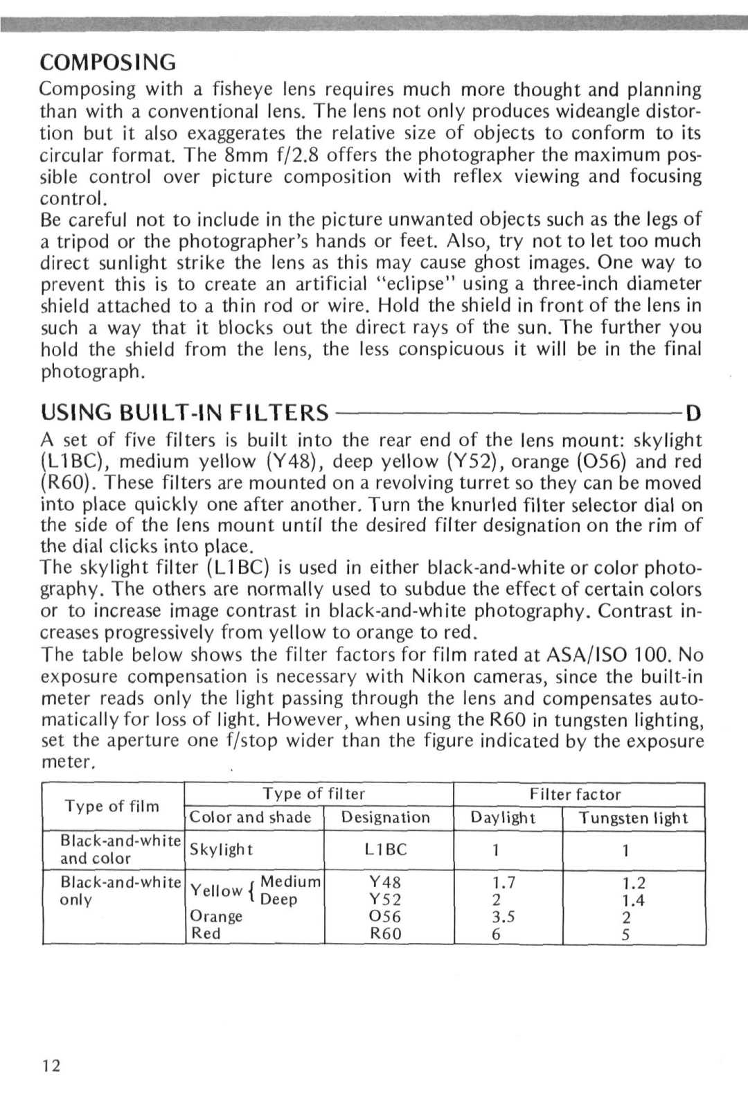 Nikon f instruction manual Composing, Using Built in Filters 