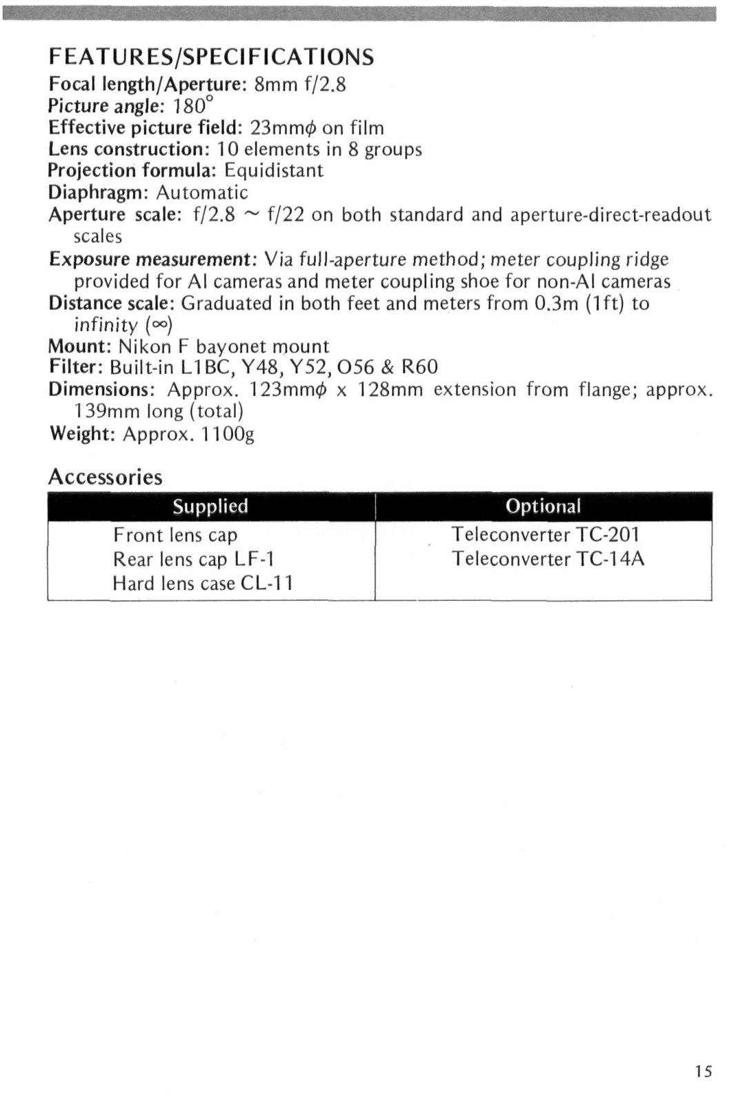 Nikon instruction manual Features/Specifications, Projection formula Equidistant Diaphragm Automatic 