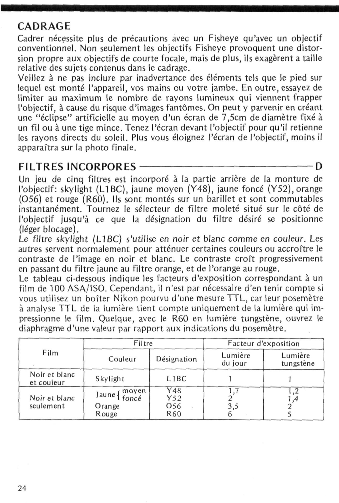 Nikon f instruction manual D R a GE, Filtres Incorpores 