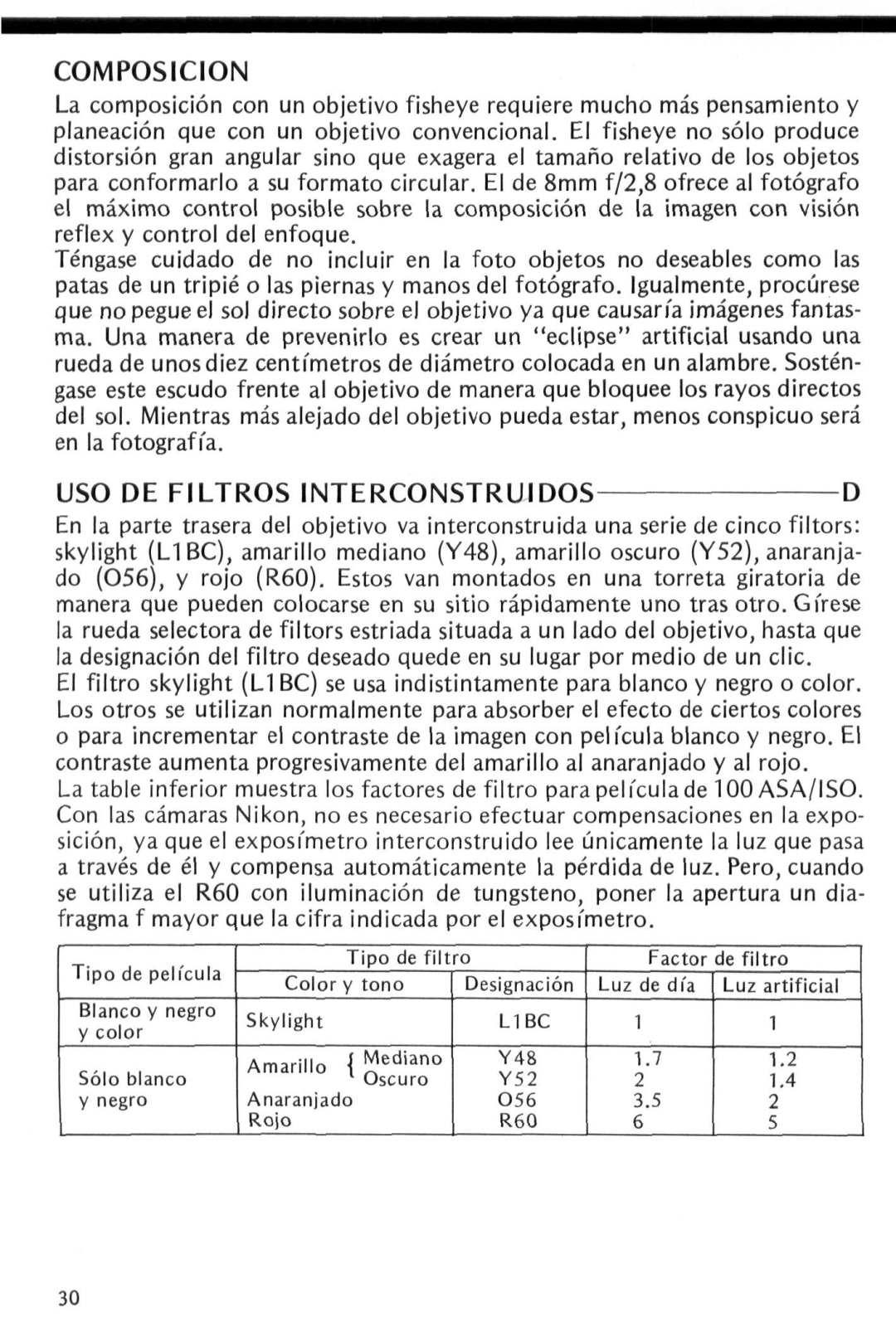 Nikon f instruction manual Composicion, USO DE Filtros Interconstruidos 