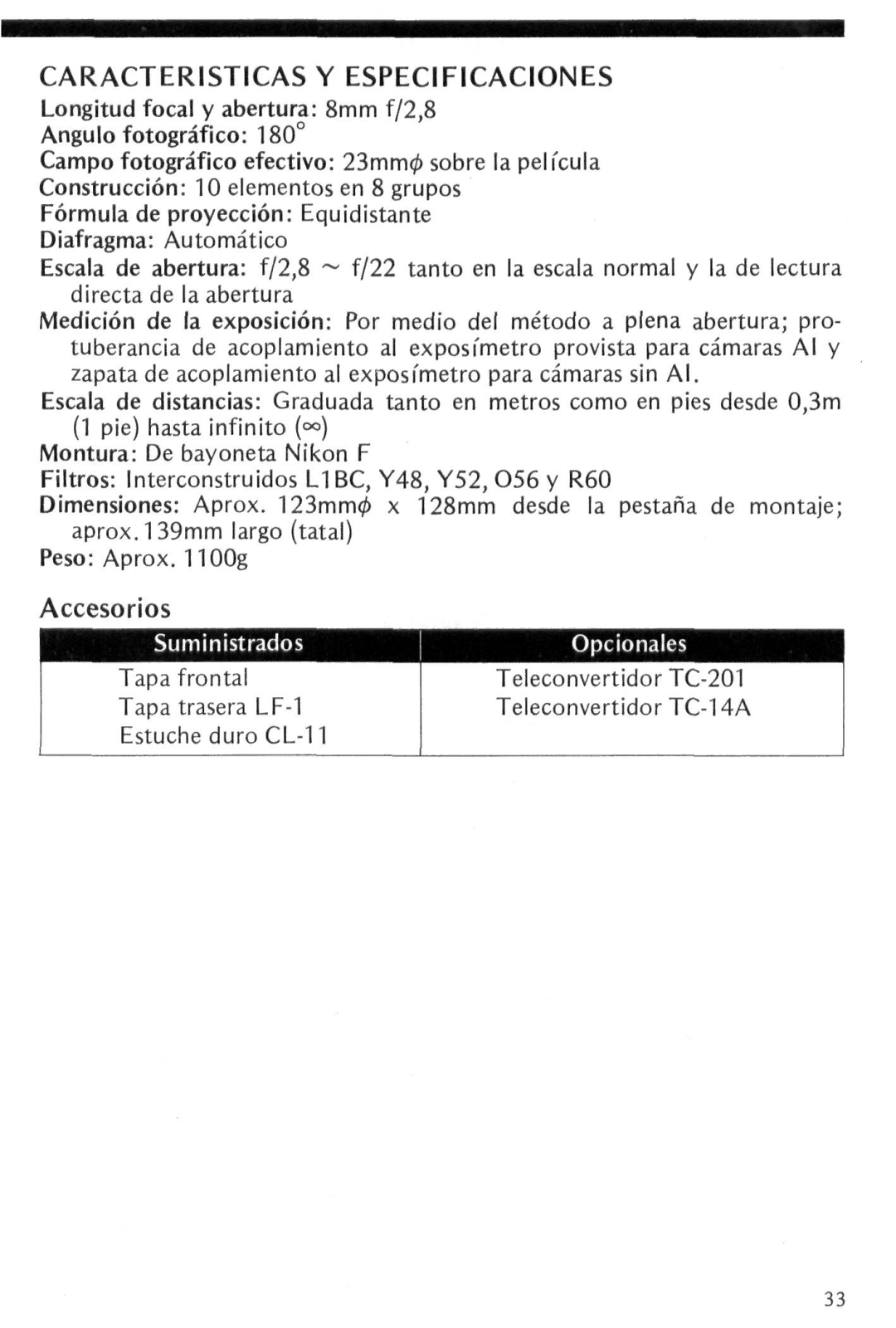 Nikon instruction manual Caracteristicas Y Especificaciones, Formula de proyeccion Equidistante Diafragma Automatico 