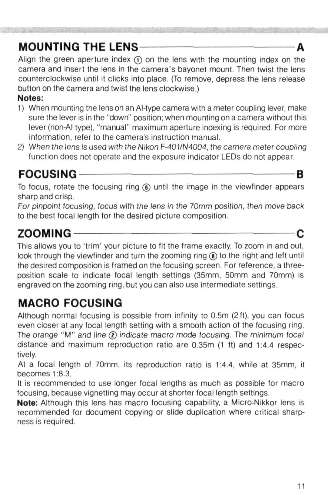 Nikon f instruction manual Mounting The Lens, Focusingb, Zoomingc, Macro Focusing 