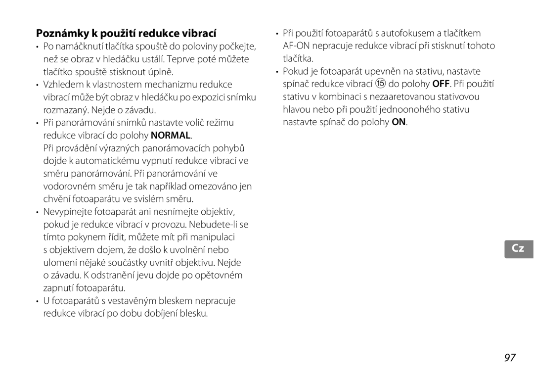 Nikon 2192B, f/3.5-5.6G ED VR user manual Poznámky k použití redukce vibrací 