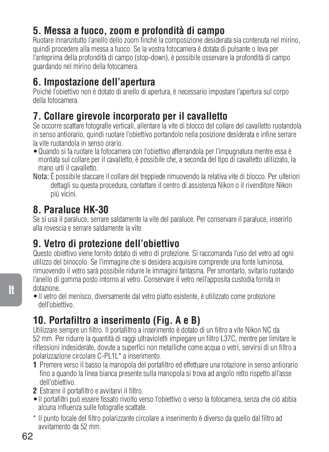 Nikon f/4G IF instruction manual Messa a fuoco, zoom e profondità di campo, Impostazione dell’apertura, Paraluce HK-30 