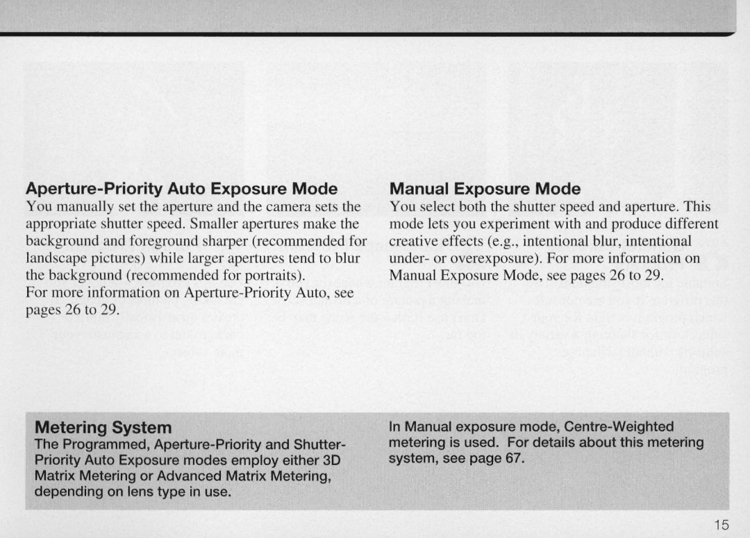 Nikon F50 instruction manual Aperture-Priority Auto Exposure Mode, Manual Exposure Mode, Metering System 