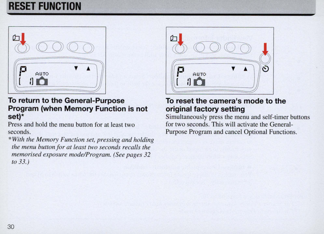 Nikon F50 instruction manual Reset Function, To reset the camerasmode to the original factory setting 