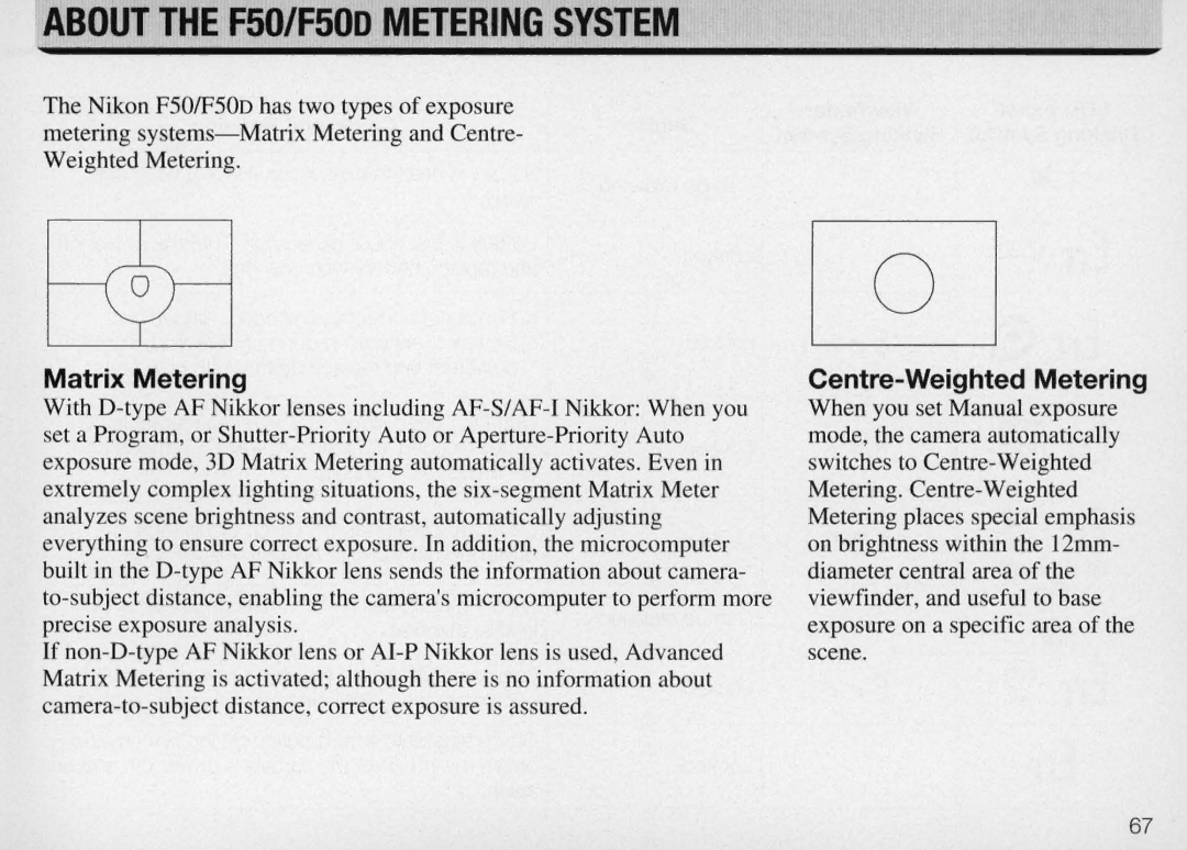 Nikon instruction manual About the F50/F50D Metering System, Matrix Metering, Centre-Weighted Metering 