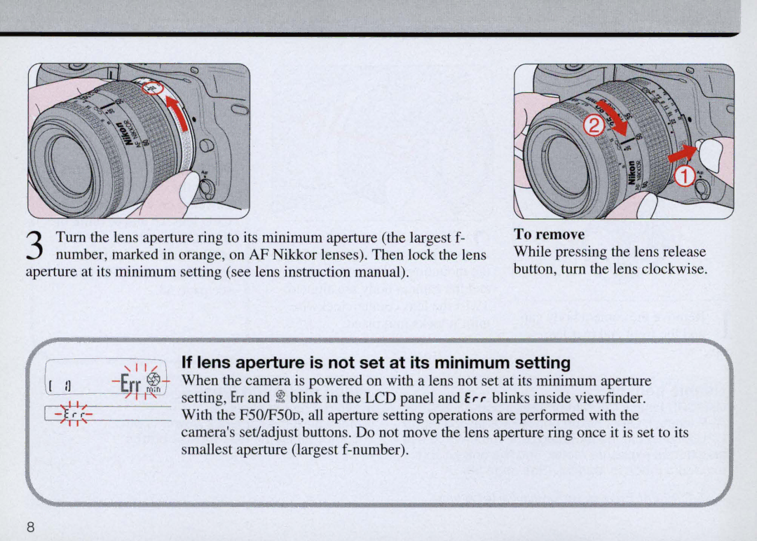 Nikon F50 instruction manual If lens aperture is not set at its minimum setting 