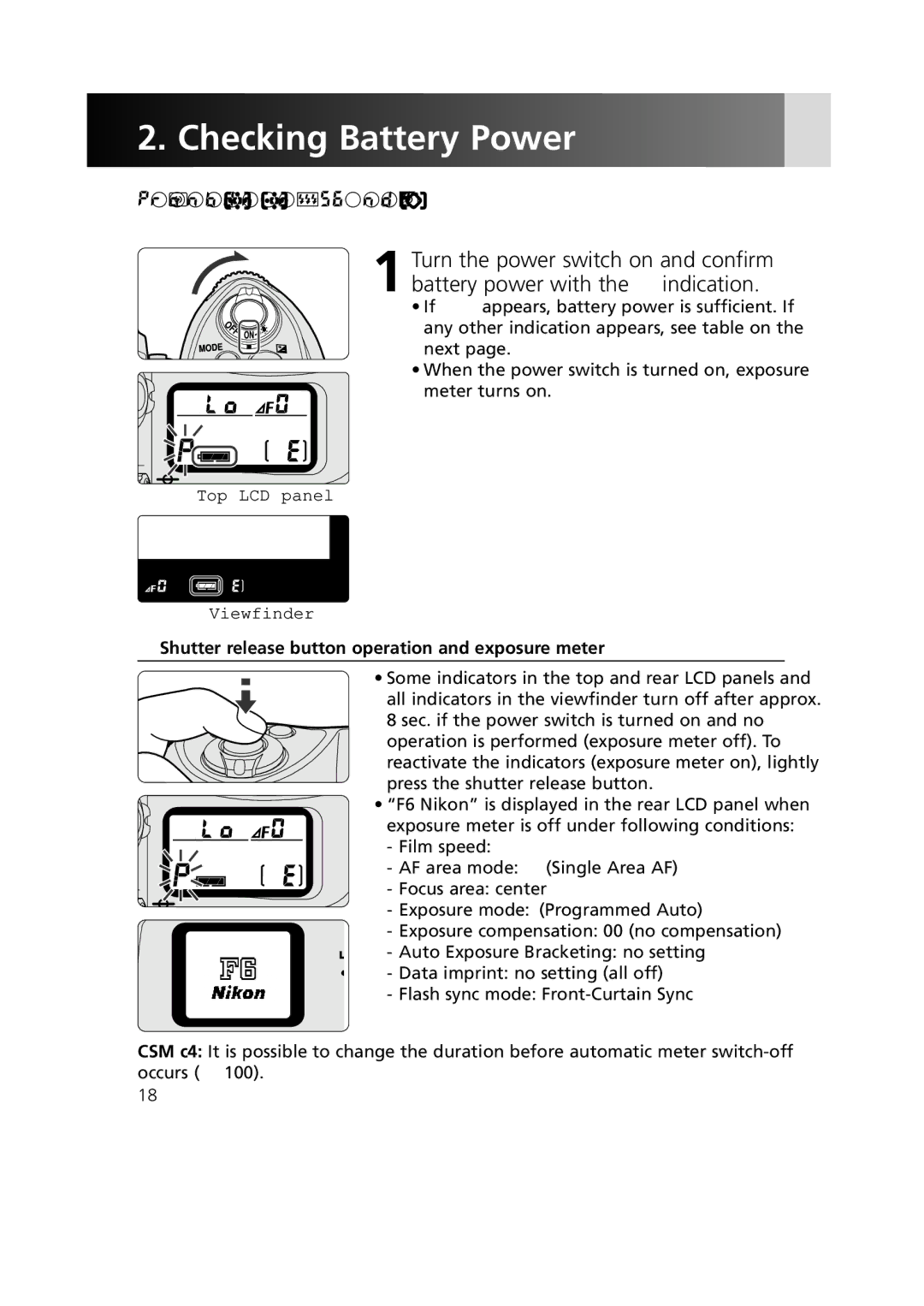 Nikon F6 instruction manual Checking Battery Power, Shutter release button operation and exposure meter 