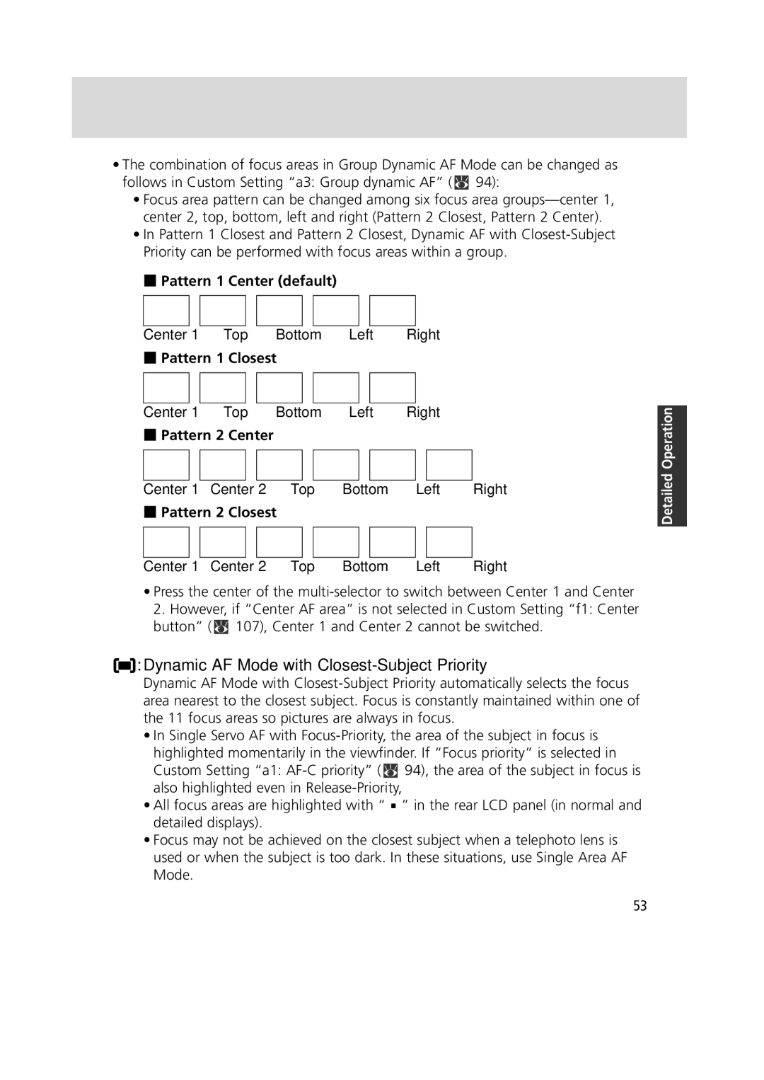 Nikon F6 instruction manual Pattern 1 Center default, Pattern 1 Closest, Pattern 2 Center, Pattern 2 Closest 