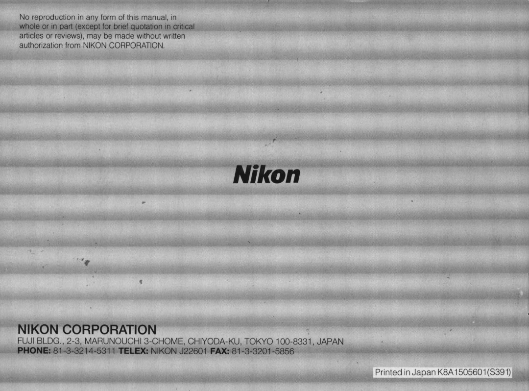 Nikon 1683, FM2 Body only Nikon Corporation, FUJI BLDG., 2-3, MARUNOUCHI3-CHOME, CHIYODA-KU, TOKYO 100-8331, JAPAN 
