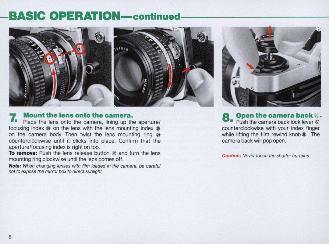 Nikon FM2 Body only, 1683 instruction manual BASIC OPERATION-continued, Mount the lens onto the camera, Open the camera back 