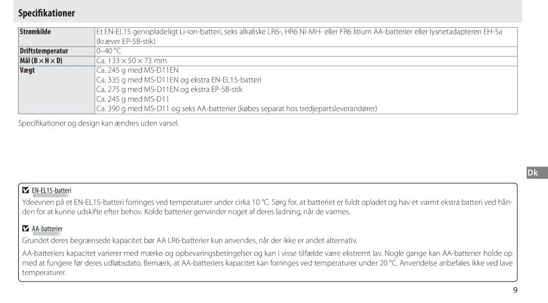 Nikon G02 manual Driftstemperatur, Mål B × H × D, Vægt 