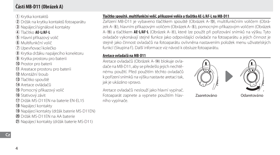 Nikon G02 manual Části MB-D11 Obrázek a, Krytka kontaktů, Tlačítko AE-L/AF-L, Aretace ovladačů na MB-D11 