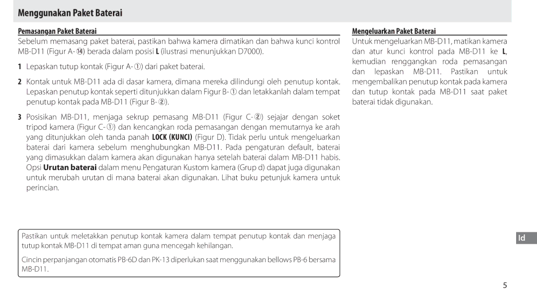 Nikon G02 manual Menggunakan Paket Baterai, Pemasangan Paket Baterai, Mengeluarkan Paket Baterai 