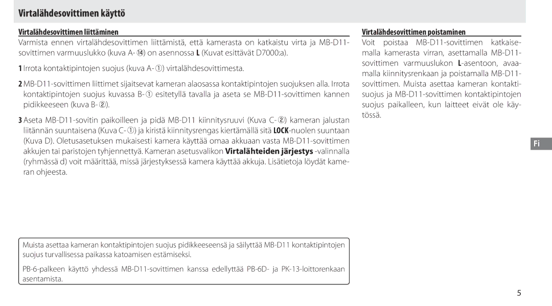 Nikon G02 manual Virtalähdesovittimen käyttö, Virtalähdesovittimen liittäminen, Virtalähdesovittimen poistaminen 