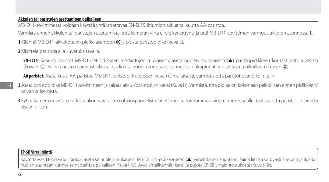 Nikon G02 manual Akkujen tai paristojen asettaminen paikalleen, EP-5B Virtaliitäntä 