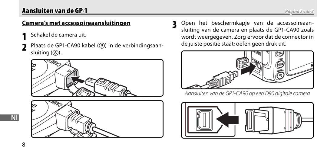 Nikon GP-1 manual Camera’s met accessoireaansluitingen, Open het beschermkapje van de accessoireaan 