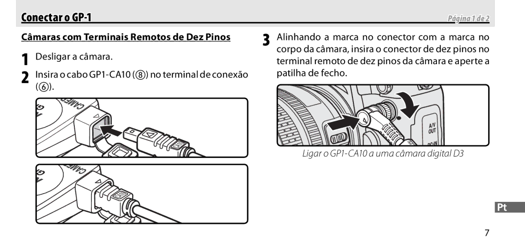 Nikon manual Conectar o GP-1, Desligar a câmara, Alinhando a marca no conector com a marca no 