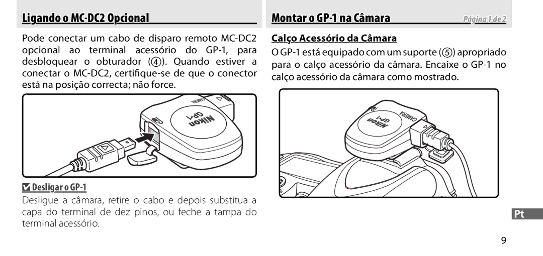 Nikon manual Ligando o MC-DC2 Opcional, Montar o GP-1 na Câmara, Desligar o GP-1, Calço Acessório da Câmara 