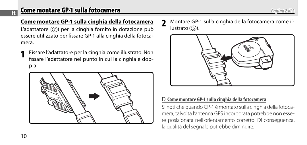 Nikon manual Come montare GP-1 sulla fotocamera, Come montare GP-1 sulla cinghia della fotocamera 