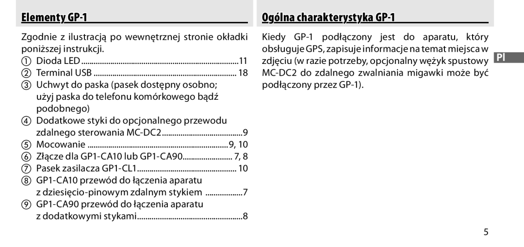 Nikon manual Elementy GP-1 Ogólna charakterystyka GP-1, Kiedy GP-1 podłączony jest do aparatu, który 