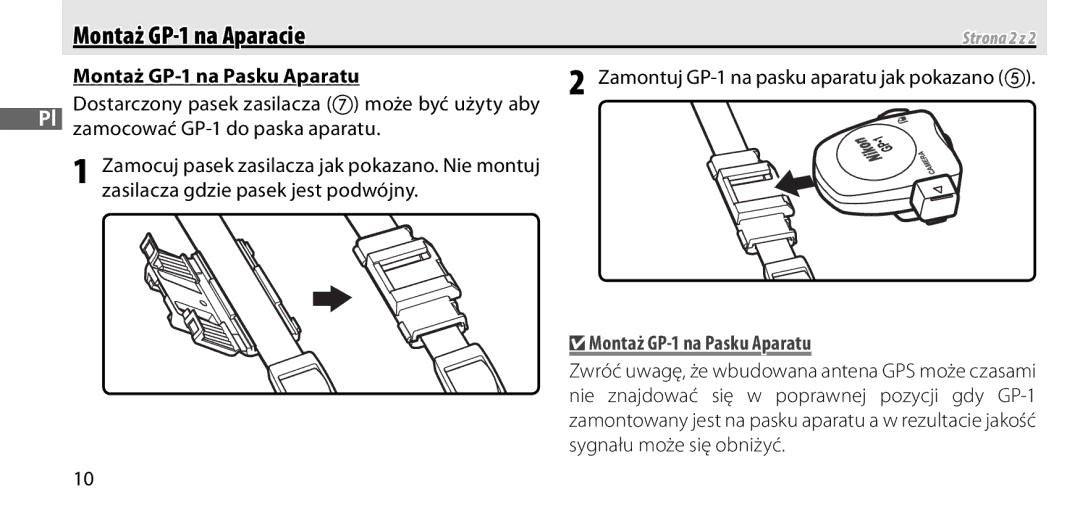 Nikon manual Montaż GP-1 na Pasku Aparatu, Dostarczony pasek zasilacza może być użyty aby, Strona 2 z 