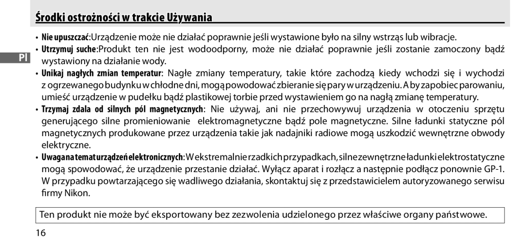 Nikon GP-1 manual Środki ostrożności w trakcie Używania, Wystawiony na działanie wody, Elektryczne, ﬁrmy Nikon 