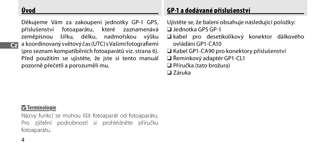 Nikon manual Úvod, GP-1 a dodávané příslušenství, Terminologie 