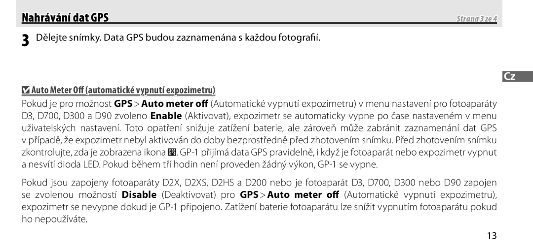 Nikon GP-1 manual Nahrávání dat GPS, Auto Meter Oﬀ automatické vypnutí expozimetru, Strana 3 ze 