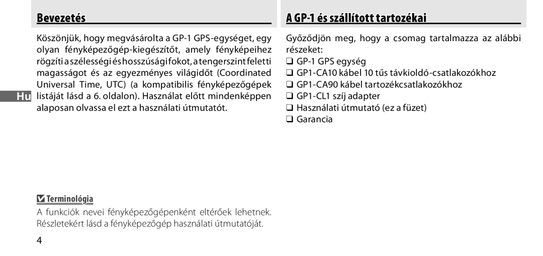 Nikon manual Bevezetés, GP-1 és szállított tartozékai, Terminológia 