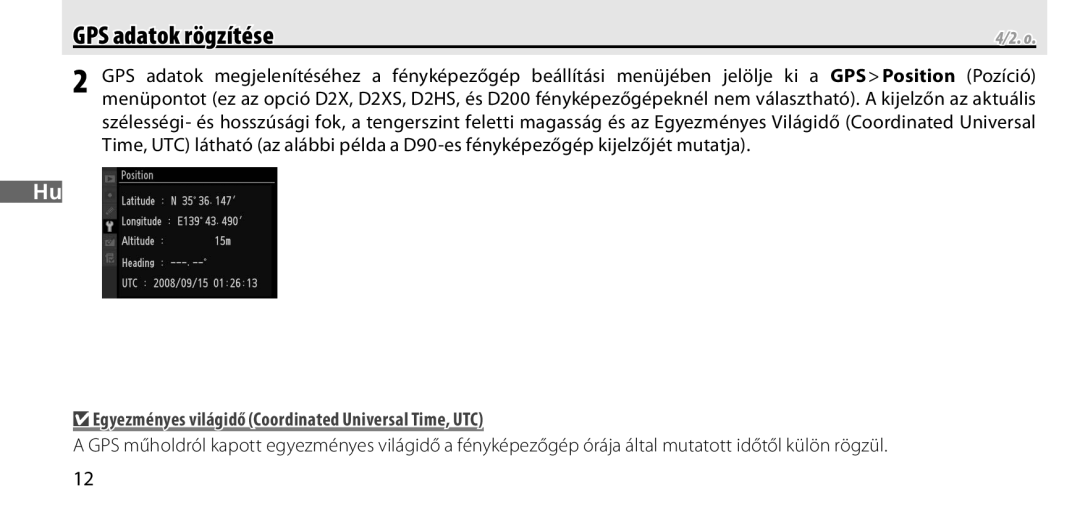 Nikon GP-1 manual GPS adatok rögzítése, Egyezményes világidő Coordinated Universal Time, UTC 